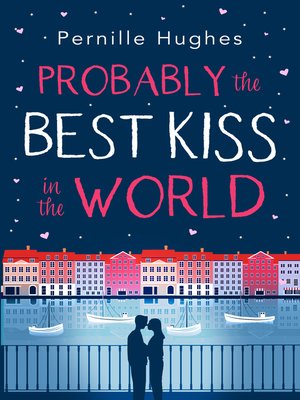 cover image of Probably the Best Kiss in the World